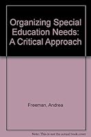 Organizing Special Education Needs: A Critical Approach 1853960640 Book Cover