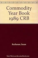 Commodity Year Book 1989 CRB 0910418225 Book Cover