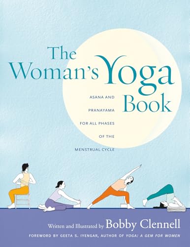 The Woman's Yoga Book: Asana and Pranayama for all Phases