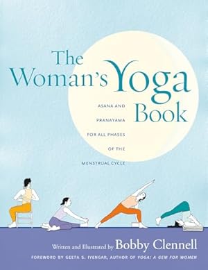 Book cover The Woman's Yoga Book: Asana and Pranayama for all Phases of the Menstrual Cycle