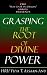 Grasping the Root of Divine Power