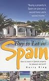 Buy to Let in Spain: How to Invest in Spanish Property for Pleasure and Profit (How to) by Harry King (31-Oct-2003) Paperback