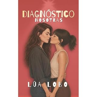 Diagnostico: Nosotras Audiolibro Por L&uacute;a Lobo arte de portada
