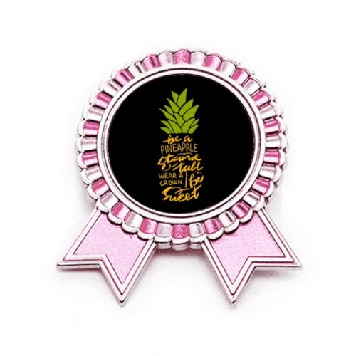 Broche rose Be a Sweet PineFruit en metal taille M pour masquer un accroc de vêtement