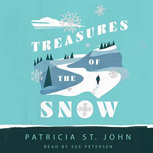 Treasures of the Snow by Patricia St. John episode artwork