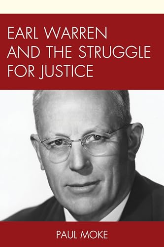 Earl Warren and the Struggle for Justice