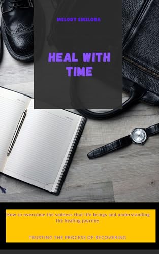 HEAL WITH TIME
