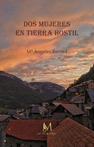 Dos mujeres en tierra Hostil