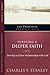 Pursuing a Deeper Faith: Develop a Closer Relationship with God (Life Principles Study Series)