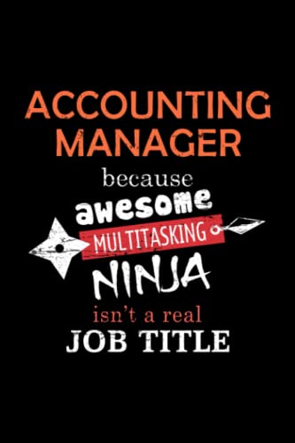 Accounting Manager Lined Notebook Journal: Notebook / Journal Track Lessons, Homebook To Define Goals & Record ... And To do list | 6x9 Inch, 108 pages | Lined