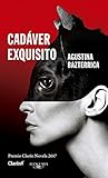  Cadáver exquisito: Premio Clarín Novela 2017