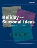 Holiday and Seasonal Ideas for Ministry with Young Teens (Help Series)