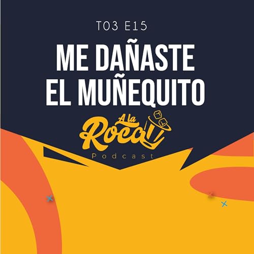 Couverture de T3:E15 - Me da&ntilde;aste el mu&ntilde;equito