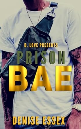 Prison Bae eBook : Essex, Denise: Amazon.in: Kindle Store