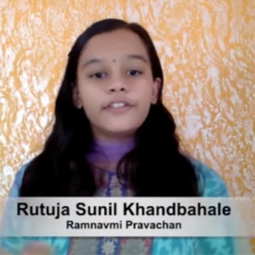 Bhagvan Shriram Navami Pravachan | Ram Navami Special | By Rutuja Sunil Khandbahale