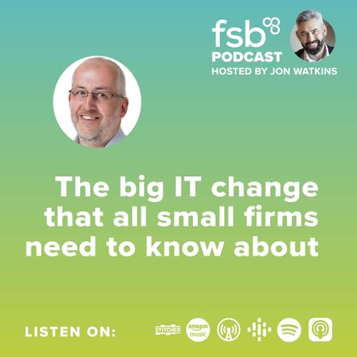 The big IT change all small firms need to know about