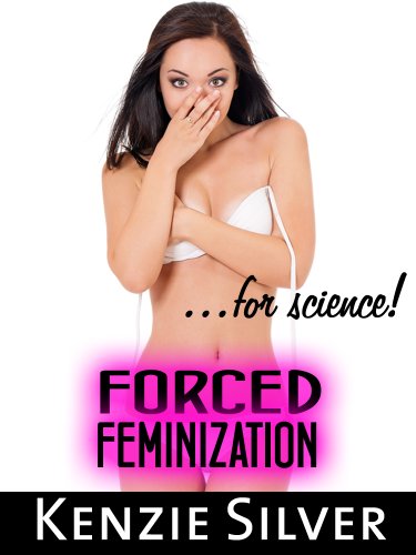 Forced Feminization ...for Science! (dubcon