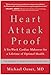 Heart Attack Proof: A Six-Week Cardiac Makeover for a Lifetime of Optimal Health