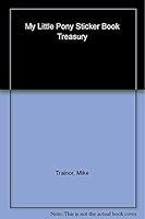 My Little Pony Sticker Book Treasury 2764319614 Book Cover