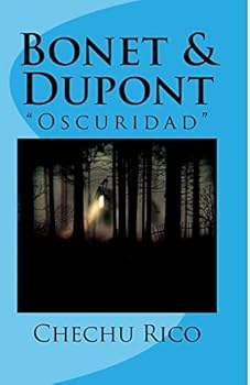 Paperback Bonet & Dupont: Oscuridad [Spanish] Book