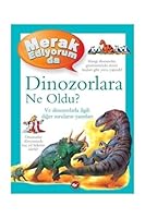 Merak Ediyorum da Dinozorlara Ne Oldu?. Translated by Tahire Firuze Basar Özkan 6051882413 Book Cover