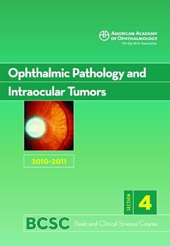 Paperback Basic and Clinical Science Course 2010-2011 Section 4: Ophthalmic Pathology and Intraocular Tumors Book