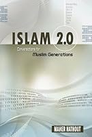 Islam 2.0 - Conversations for Muslim Generations 1615391878 Book Cover