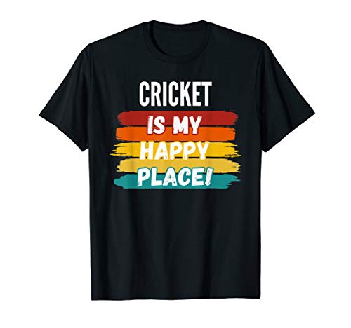 Cricket Lover Gifts, Cricket Is My Happy Place T-Shirt