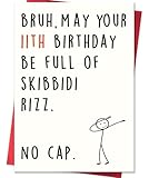 IDU 11th Birthday Card,11 Year Old Birthday Gifts & Decorations for Boys Girls Son Daughter,Funny 11th Birthday Card for Him Her with Gen Z Teenagers Slang Meme-Inspired Design
