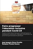 Faire progresser l'éducation inclusive pendant Covid-19 6205358042 Book Cover