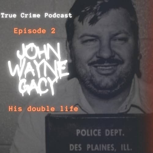 The Double Life of John Wayne Gacy