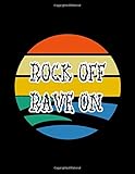 offenbach rock band  Rock Off Rave On: Blank Notebook Journal For Music Band Members