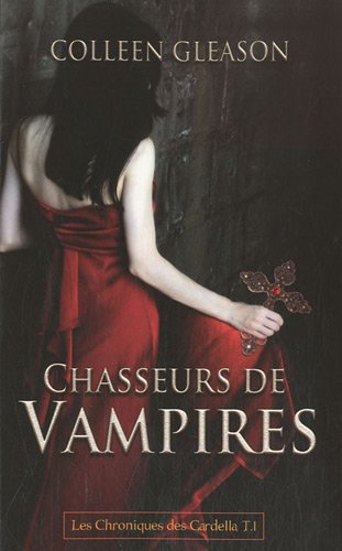 Chasseurs de vampires Chroniques des gardella