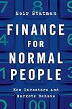 Finance for Normal People: How Investors and Markets Behave