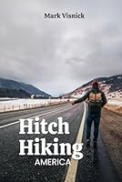 HITCH-HIKING AMERICA 1969659440 Book Cover