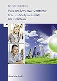  Volks- und Betriebswirtschaft für das Berufliche Gymnasium (WG), Bd1, Eingangsklasse