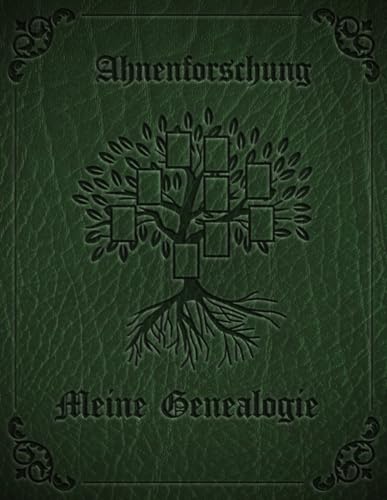 Ahnenforschung Mein Familienstammbuch: Arbeitsbuch für Hobby Ahnenforschung für mehrere Generationen, Familien Stammbaum, Ahnentafel und ... & Rechercheprotokolle, Genealogie