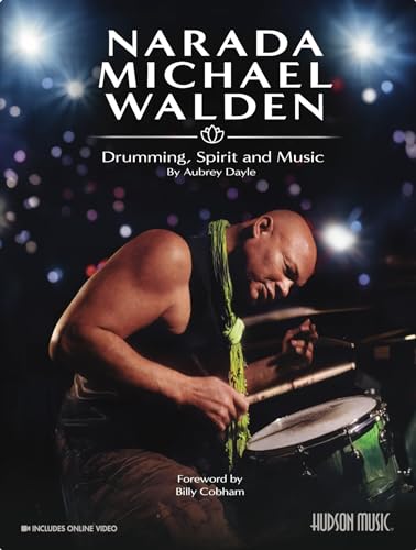 Narada Michael Walden: Drumming, Spirit and Music. Includes Media Online
