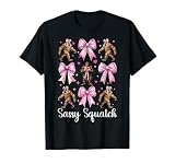 Sassy Squatch Funny Bigfoot Sasquatch Girl Mom Coquette Bow T-Shirt