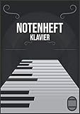 notenheft klavier anfänger  Notenheft Klavier: DIN A4 - 100 Seiten - Blanko Notenblock - Anfänger und Fortgeschrittene - Große Lineatur - Musik Schreibheft - Leere Notensysteme