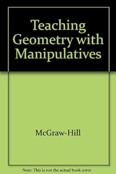 Hardcover Geometry Teaching Geometry with Manipulatives. Book