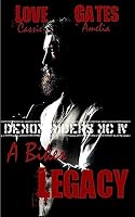 A Biker Legacy: Demon Riders MC IV 1539016846 Book Cover