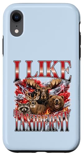 Carcasa para iPhone XR I Like Taxidermia Hunter Moose Deer Bear Raccoon Design
