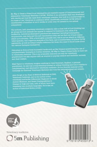 No Way to Treat a Friend: Lifting the Lid on Complementary and Alternative Veterinary Medicine (Evidence Based Science)