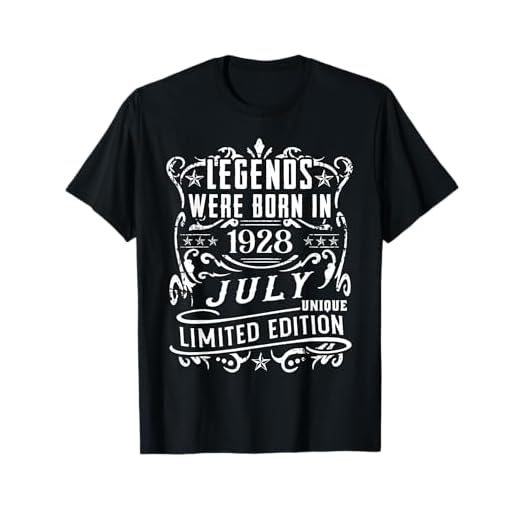Cumpleaños Julio 1928 Edición Limitada Regalo Legend July Camiseta