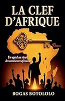 La clef d'Afrique B0G2X8CD4N Book Cover