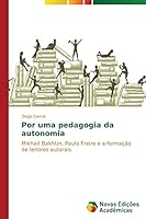 Por Uma Pedagogia Da Autonomia 3639615859 Book Cover