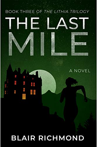 Télécharger The Last Mile (The Lithia Trilogy, Book 3) (English Edition) Livre PDF Gratuit