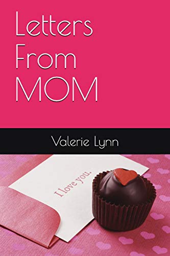 Letters From MOM