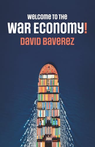 Welcome to the War Economy!